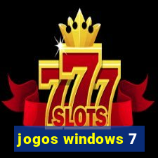 jogos windows 7