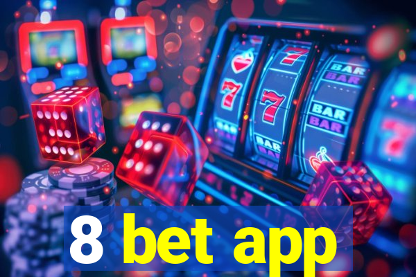 8 bet app