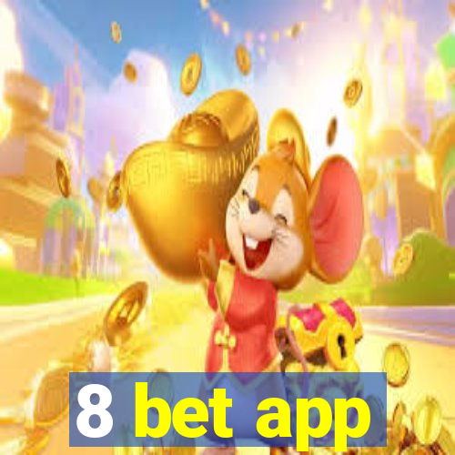 8 bet app