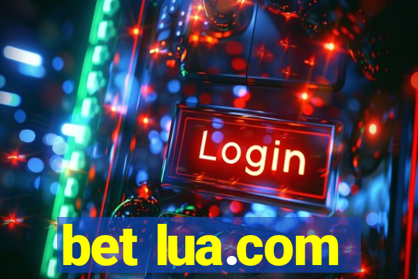 bet lua.com