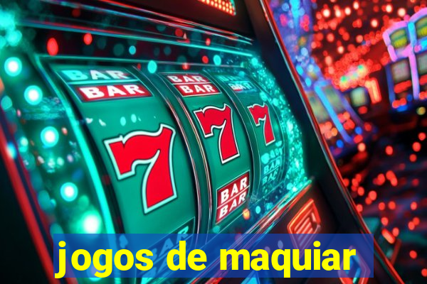 jogos de maquiar