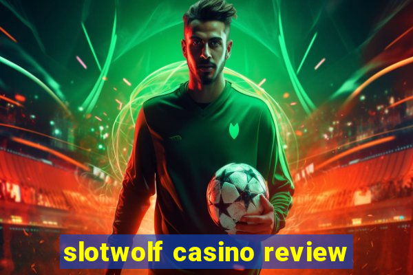 slotwolf casino review