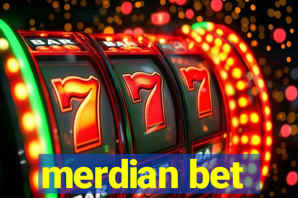 merdian bet