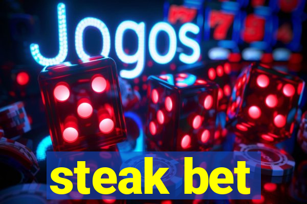 steak bet