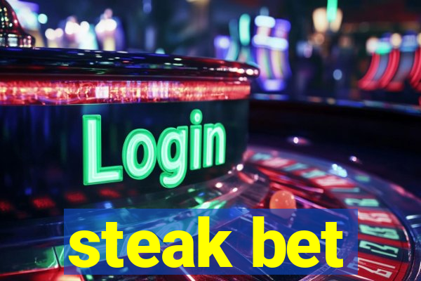 steak bet