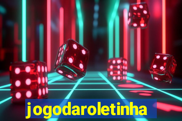 jogodaroletinha