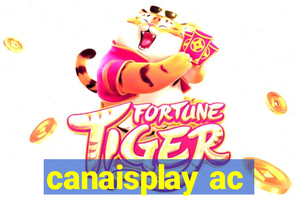 canaisplay ac