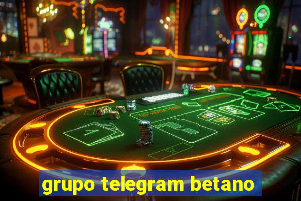 grupo telegram betano