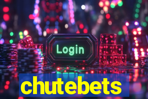 chutebets