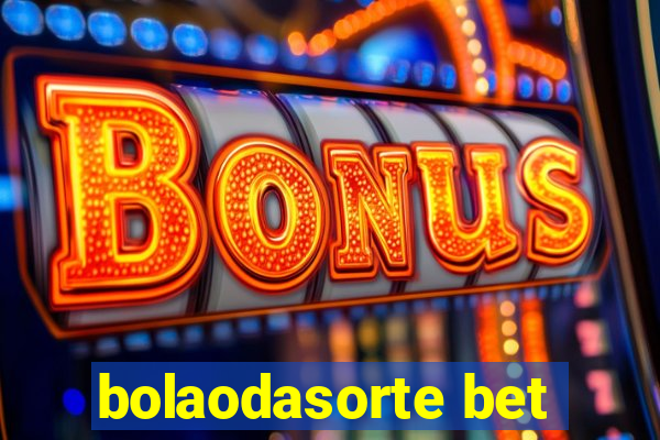 bolaodasorte bet