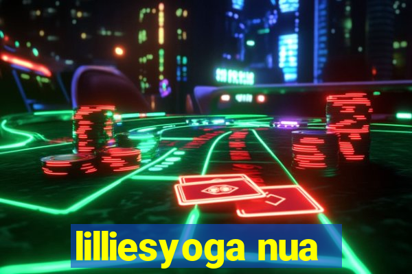 lilliesyoga nua