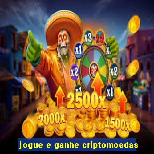 jogue e ganhe criptomoedas