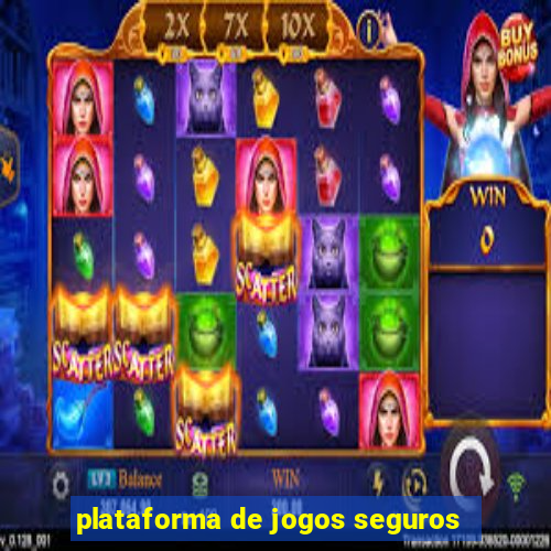 plataforma de jogos seguros