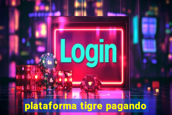 plataforma tigre pagando