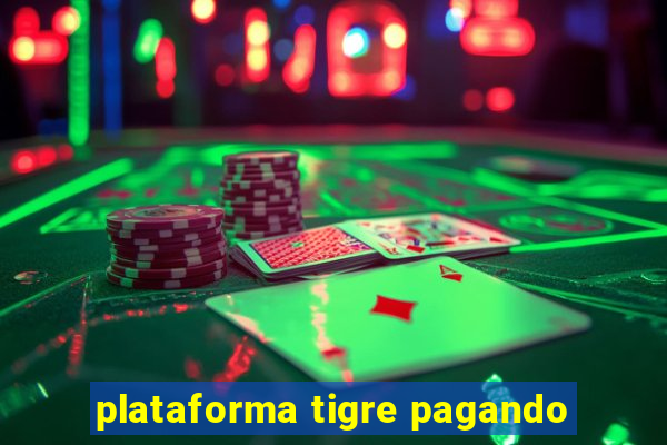 plataforma tigre pagando