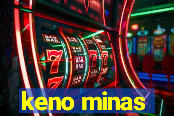 keno minas