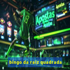 bingo da raiz quadrada