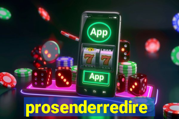 prosenderredirect