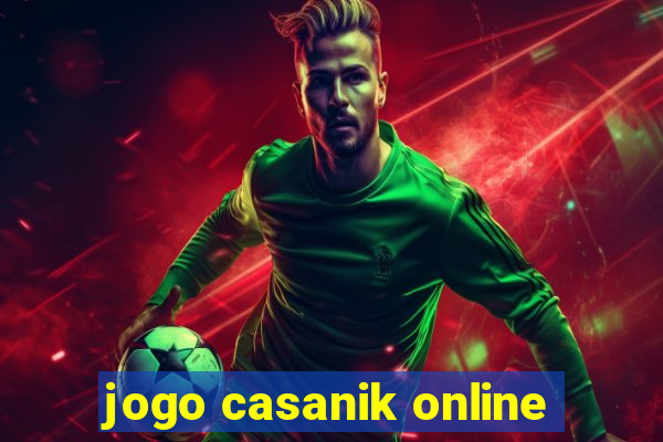 jogo casanik online