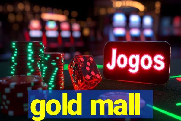 gold mall