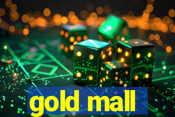 gold mall