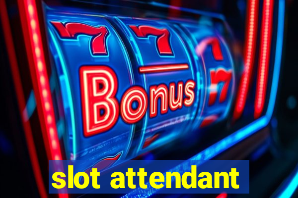 slot attendant