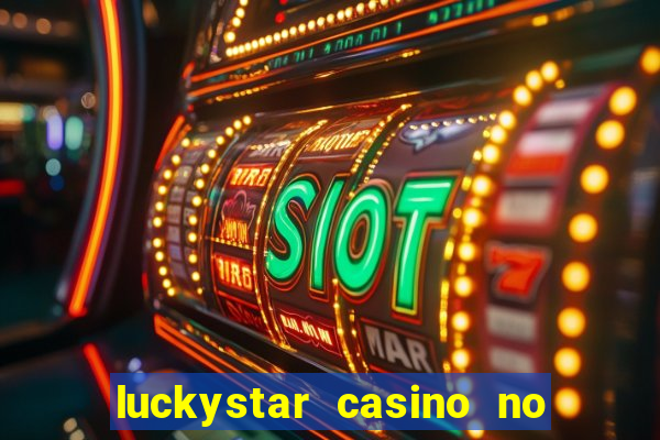 luckystar casino no deposit bonus