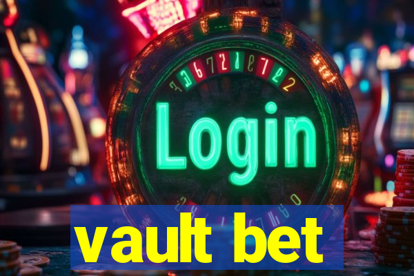 vault bet