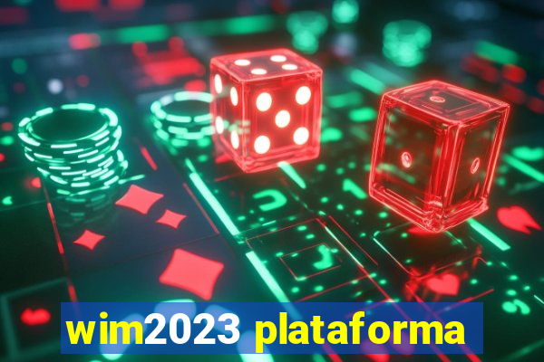 wim2023 plataforma