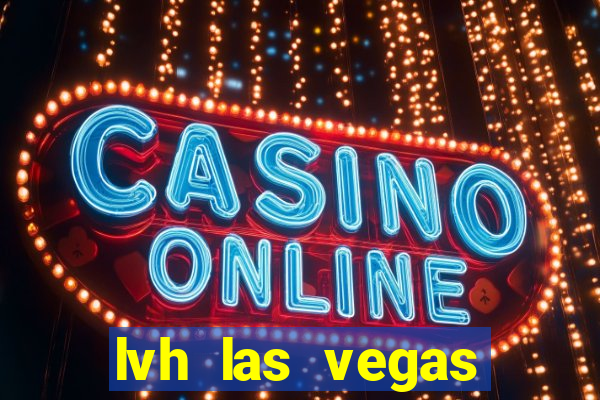 lvh las vegas hotel and casino