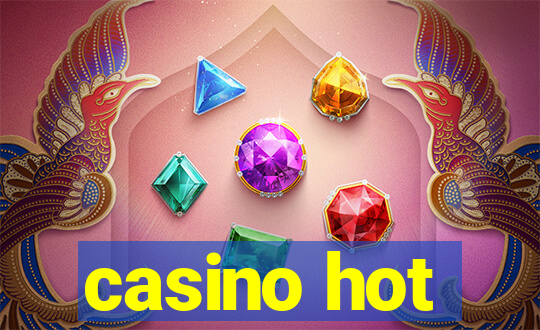 casino hot