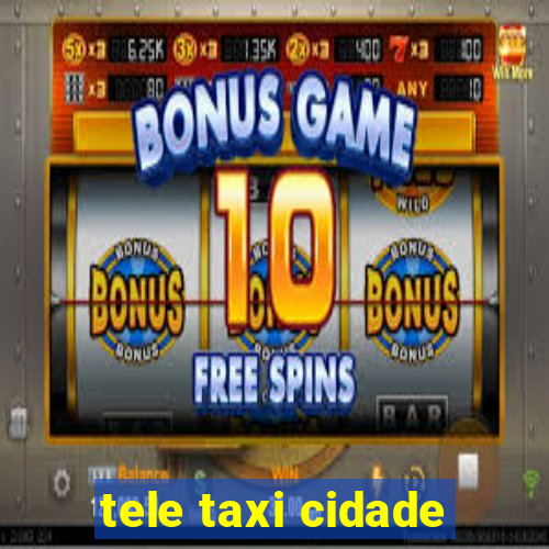 tele taxi cidade