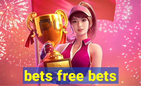 bets free bets