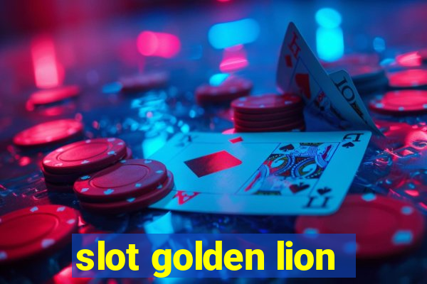 slot golden lion