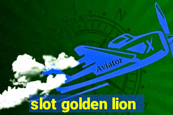 slot golden lion