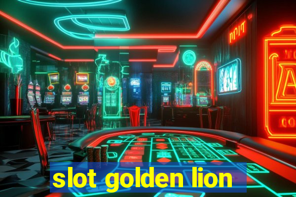 slot golden lion