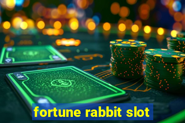 fortune rabbit slot