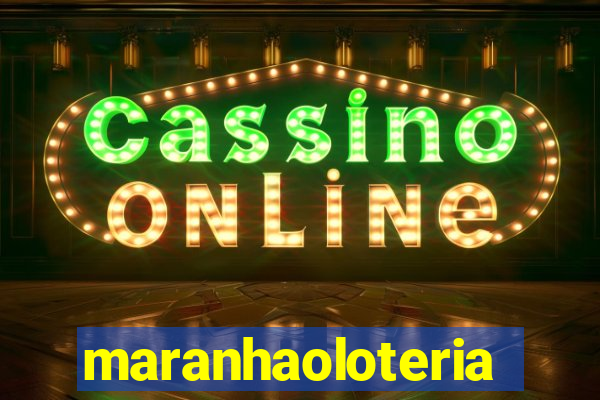 maranhaoloterias.com