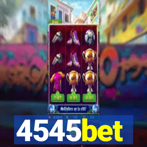 4545bet