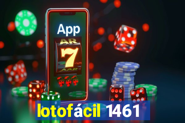 lotofácil 1461