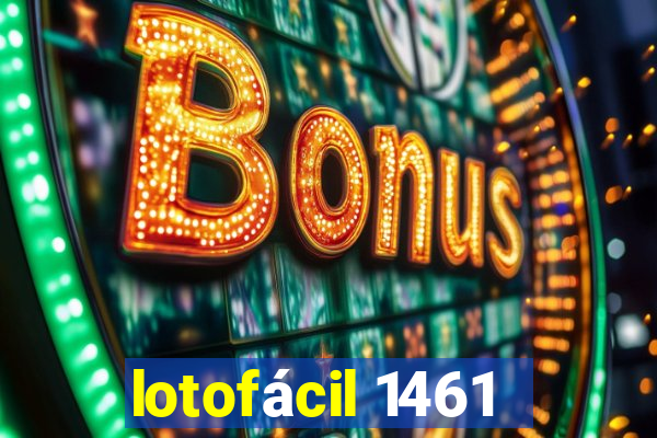 lotofácil 1461