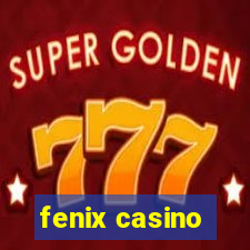 fenix casino