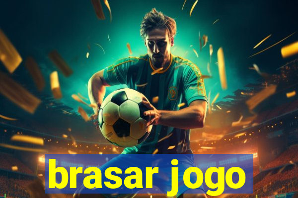 brasar jogo