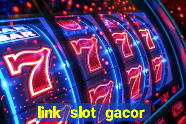 link slot gacor anti rungkad