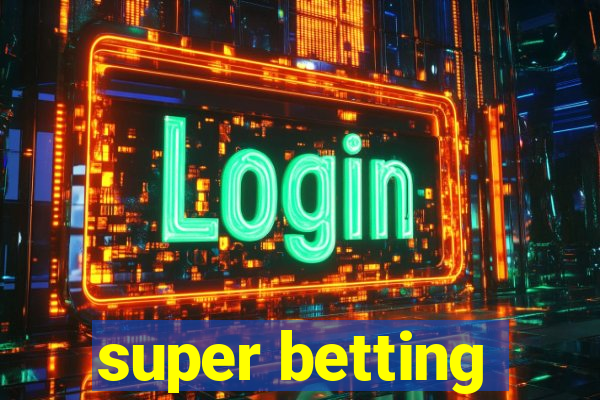 super betting