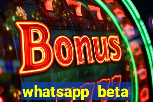 whatsapp beta 3.3.10 2024