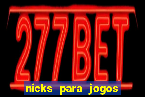 nicks para jogos de tiro