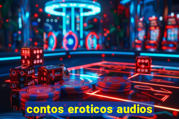 contos eroticos audios