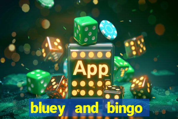 bluey and bingo grown up