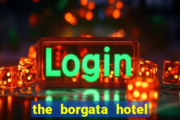 the borgata hotel and casino